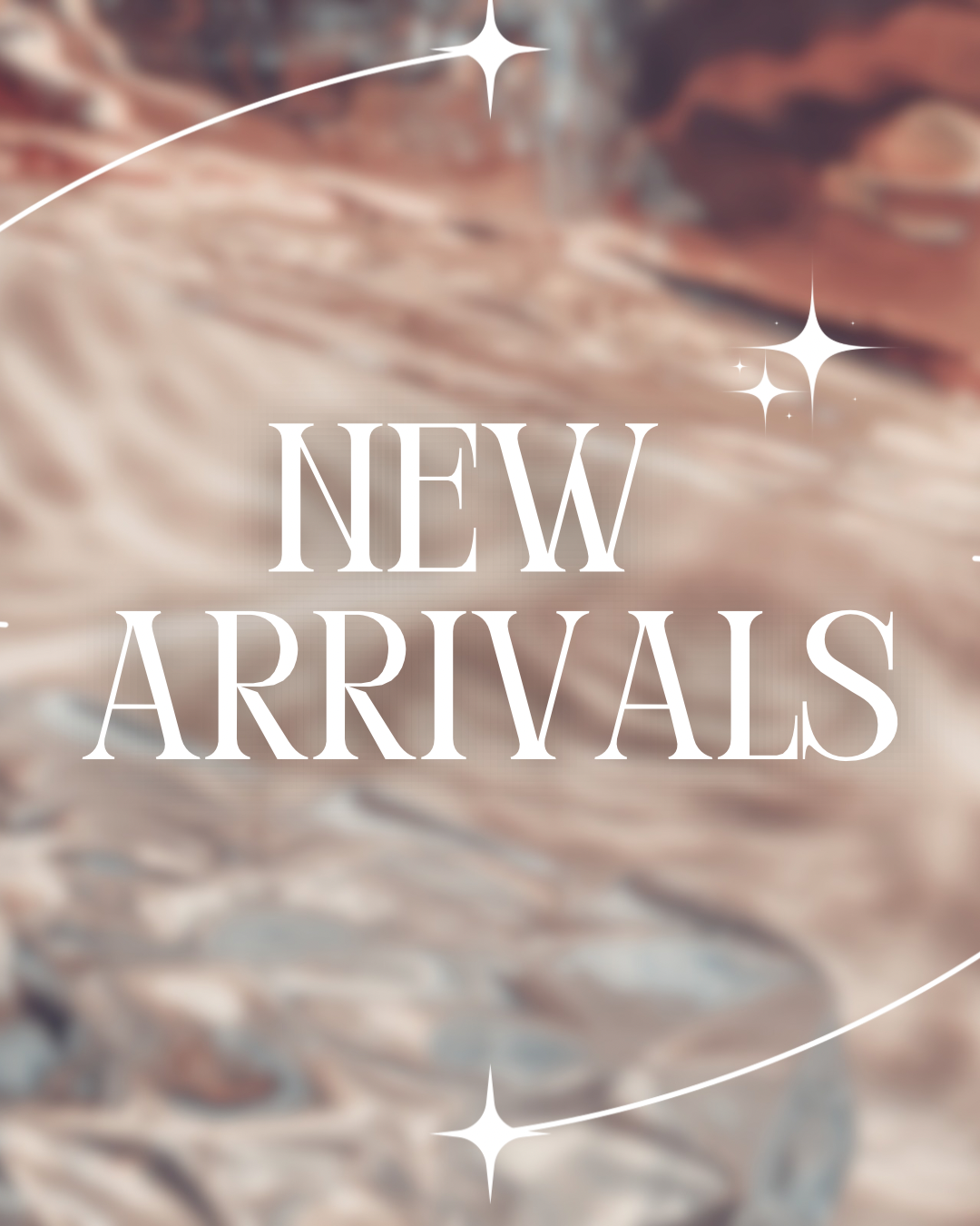 New Arrivals
